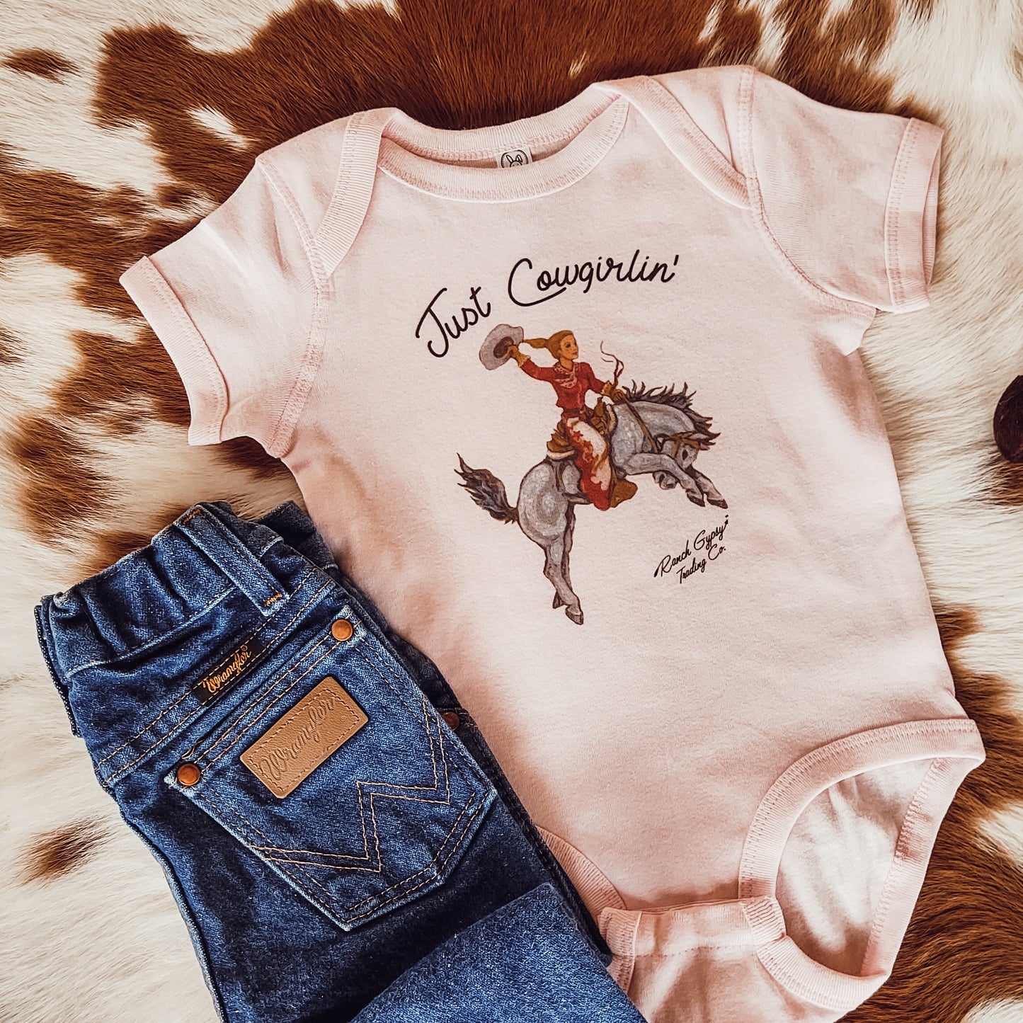 Just Cowgirlin' Onesie or Tee